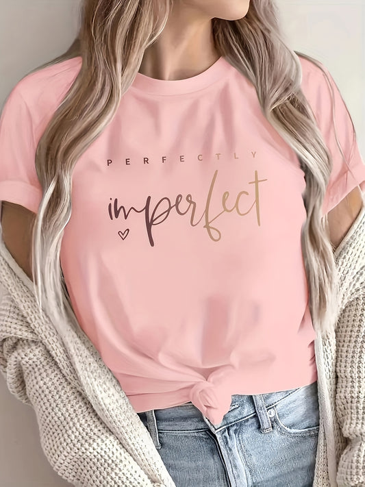 Women's Casual Letter Print T-Shirt - "Perfectly Imperfect" Design, Crew Neck, Short Sleeve, Soft Polyester Fabric, Versatile Everyday Top