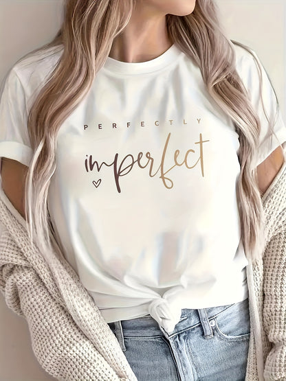 Women's Casual Letter Print T-Shirt - "Perfectly Imperfect" Design, Crew Neck, Short Sleeve, Soft Polyester Fabric, Versatile Everyday Top