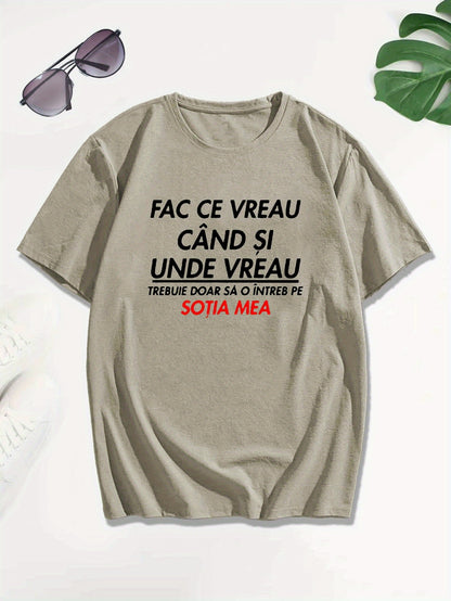 Men's Romanian Quote Short Sleeve T-Shirt - "Face Ce Vreau Cand Si Under Breath" Print, Lightweight Polyester, Casual Summer Top, Round Neck, Machine Washable, Machine Washable Tee | Bold Text Tee | Lightweight Material